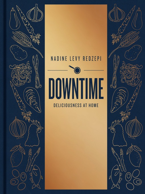 Title details for Downtime by Nadine Levy Redzepi - Available